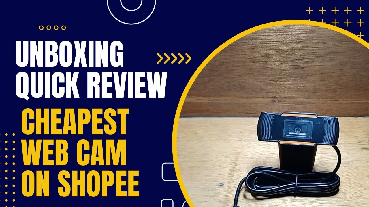 SHOPEE FINDS | UNBOXING & QUICK REVIEW OF CHEAPEST 720 WEBCAM | with ENG SUB