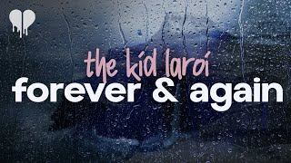 the kid laroi - forever & again (from barbie) (lyrics)
