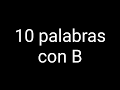 10 palabras con b