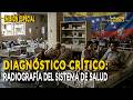 DIAGNÓSTICO CRÍTICO: RADIOGRAFÍA DEL SISTEMA DE SALUD  | 🔵 Impacto Venezuela