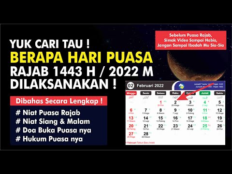 Berapa Hari Puasa Rajab 2022 M Dikerjakan ! Lengkap Niat Puasa &amp; Doa Buka Puasa Nya - Wajib Nonton