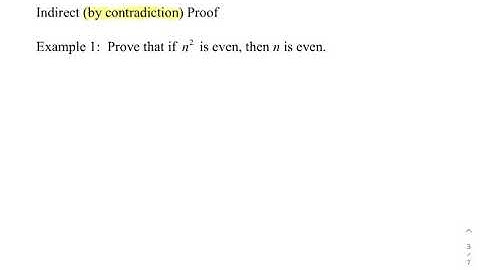 Indirect Proof (by contradiction) Example 1