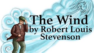 The Wind by Robert Louis Stevenson - Memorization Song