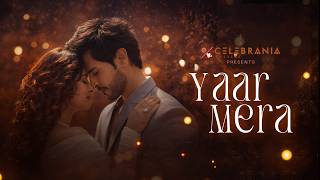 Yaar Mera | Keshav Anand | ANKUSH | Sangita Singhh |Babita C | Gaurav M | CELEBRANIA STUDIOS.