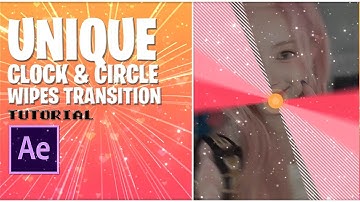 unique clock & circle wipes transition after effects tutorial!