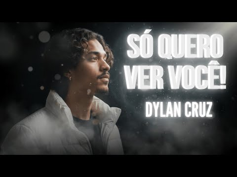 Só Quero Ver Você Trap Gospel Dylan Cruz Official Audio