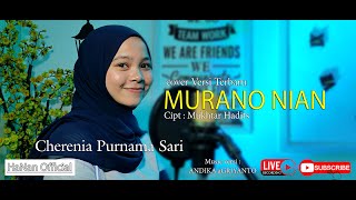MURANO NIAN-Cipt. Mukhtar Hadits||Cover. CHERENIA PURNAMA SARI||Cover Lagu Kerinci Terbaru2021