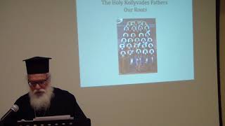 "The Holy Kollyvades Fathers - Our Roots" by Fr. Panagiotes Carras