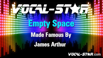 James Arthur - Empty Space (Karaoke Version) Lyrics HD Vocal-Star Karaoke