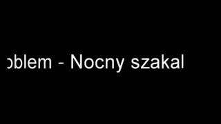 Ex Problem - Nocny szakal