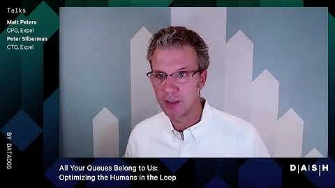 All your Queues Belong to Us: Optimizing the Humans in the Loop - Dash 2020 (Expel)