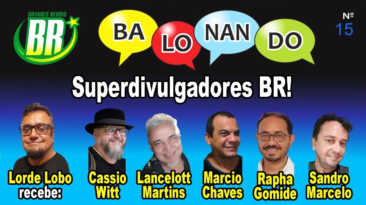 Balonando / ed. 15: Superdivulgadores BR!