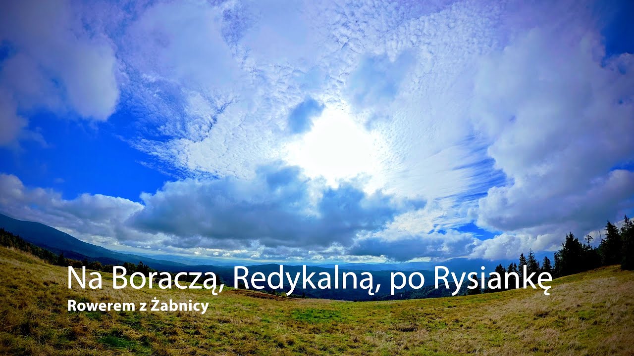 Trasa rowerowa przez Hale Boraczą, Redykalną, Bacmańską, Gawłowską, Bieguńską, Lipowską, Rysianka.