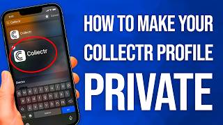 How To Make Your Collectr Profile Private: Easy Guide!