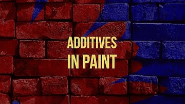 Additives in Paint