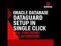 🔴 Oracle Database Data Guard Setup in a Single Click!