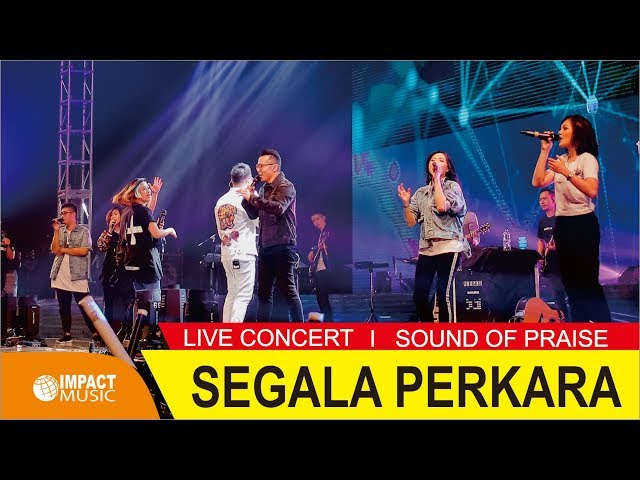 Sound Of Praise - Segala Perkara Live (Official Music Video) - Lagu Rohani class=