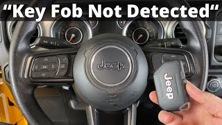 how to start a 2018 - 2021 jeep wrangler with key fob not detected - dead, bad, broken key fob