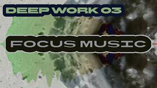 Deep Work 03 (Minimal Techno)