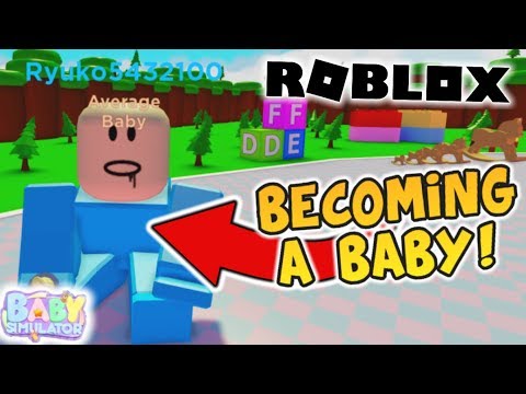 Roblox I Turned Into A Baby Baby Simulator Youtube