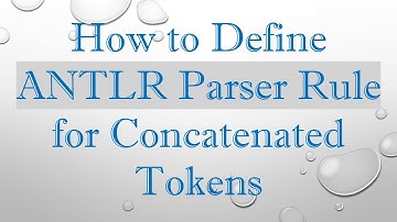 How to Define ANTLR Parser Rule for Concatenated Tokens