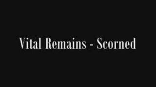 Vital Remains - Scorned