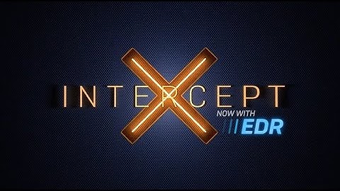 Sophos Intercept X Advanced with EDR