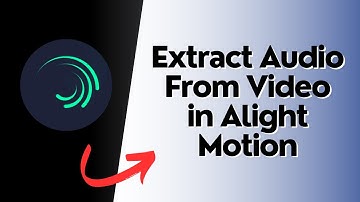 How to Extract Audio From Video in Alight Motion