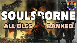 Ranking the DLCs of Soulsborne! (Including Shadow of the Erdtree)