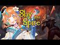 【slay the spire】I played Slay the Spire for the first time!
