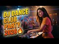 DJ DANCE CLUB PARTY 2026 🔥 Extreme Party Mode, Hard Bass Drops &amp; Ultimate Dance Mix 2026
