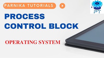 PROCESS CONTROL BLOCK | OPERATING SYSTEM | GATE CSE LECTURES