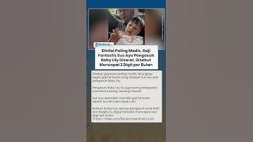 Gayanya Dipuji, Gaji Fantastis Sus Ayu Pengasuh Baby Lily Disorot, Disebut Capai 2 Digit per Bulan