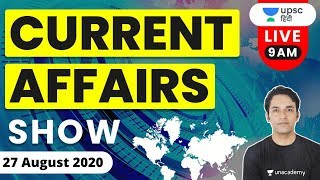 Daily Current Affairs NEWS Analysis by Amit Kilhor Sir | 27 August 2020 | Unacademy UPSC Hindi