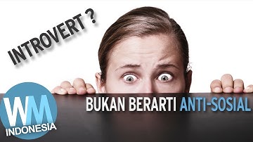 PEMALU, ANTI-SOSIAL,  ATAU... Ini Dia Daftar 5 Mitos Tentang Introvert
