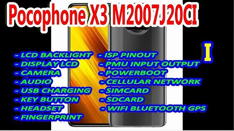 Pocophone X3 M2007J20CI: LCD LIGHT WAYS (BACKLIGHT), DISPLAY LCD WAYS & TOUCHSCREEN WAYS