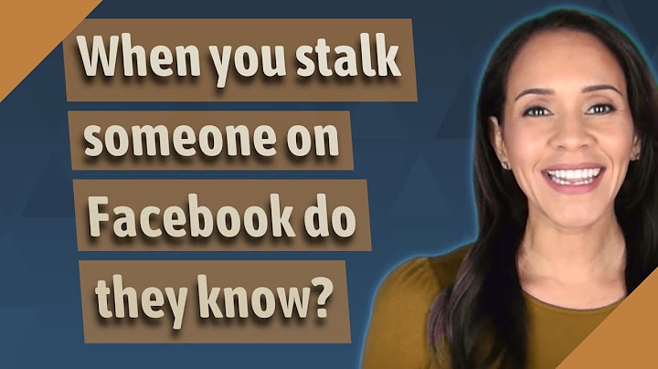 If you watch someones video on facebook will they know