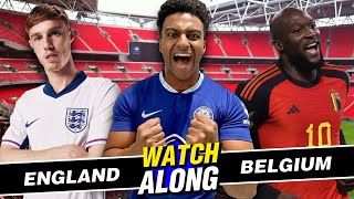 LIVE: ENGLAND VS BELGIUM WATCHALONG