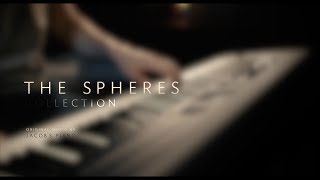 The Spheres Collection | 4 Original Compositions \\ Relaxing Piano [17Min]