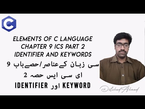 Elements of C language chapter 9 ICS part 2 Identifier and keywords