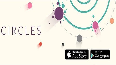 Circles [Android/iOS] Gameplay (HD)
