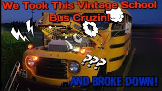 We Take This Vintage 1948 Ford F5 School Bus To a Classic Car Show and Cruise, Then We Break Down...