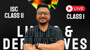 Limits & Derivatives In One Shot | ISC Class 11 | YouTube Live with Yash Maheshwari #yashsirkifauj