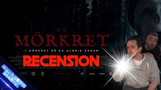 Ur mörkret - Recension