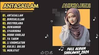 ANTASALLAM - BIROSULILLAH || ALIFHIA FITRI || SHOLAWAT SPESIAL RAMADHAN