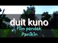 Flim pendek panikin duit kuno cbkstv