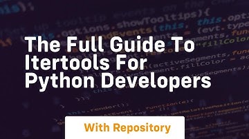 The full guide to itertools for python developers