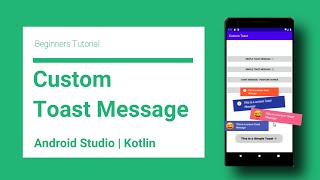 Custom Toast Message | Kotlin | Android Studio