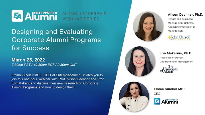 Designing and Evaluating Corporate Alumni Programs...