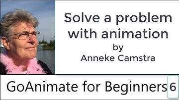 Animation for beginners  GoAnimate 6  Solve a problem with animation